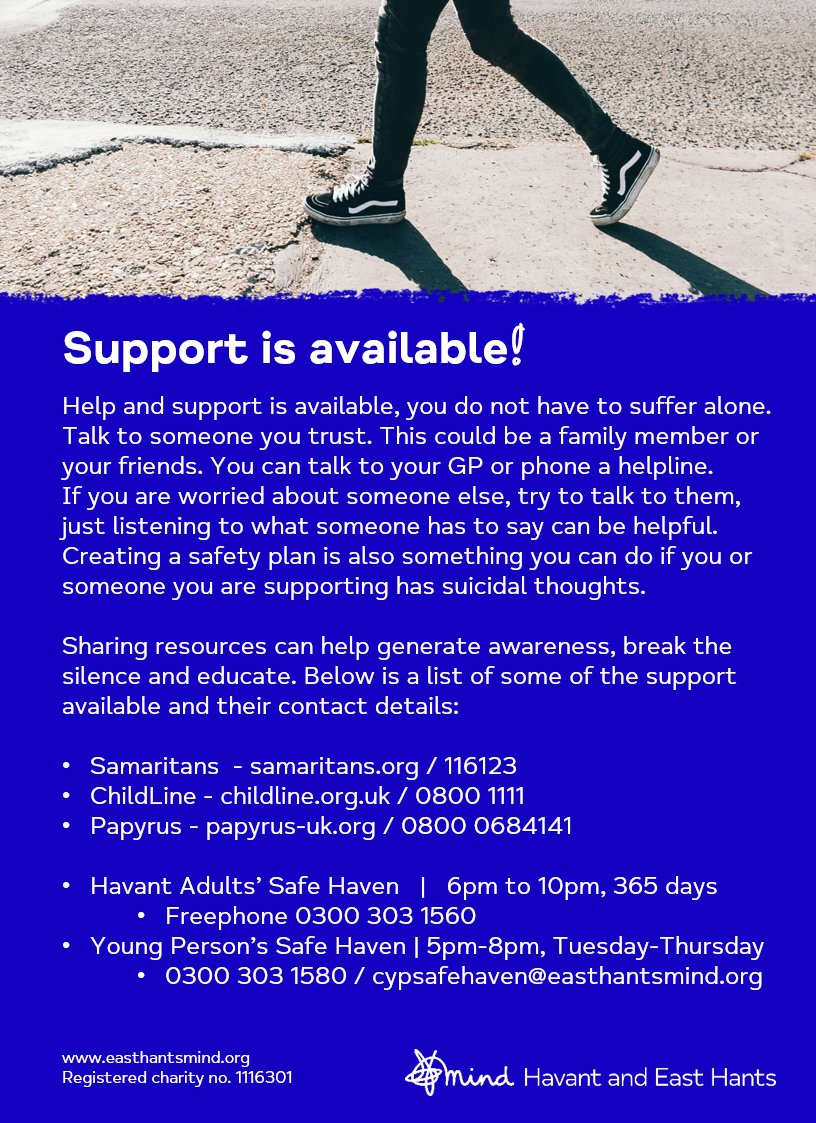 Sharing resources can help generate awareness, break the silence and educate.

samaritans.org /116123
childline.org.uk /0800 1111
papyrus-uk.org /0800 0684141 

Havant Adults Safe Haven
0300 3031560
Young Persons Safe Haven
cypsafehaven@easthantsmind.org