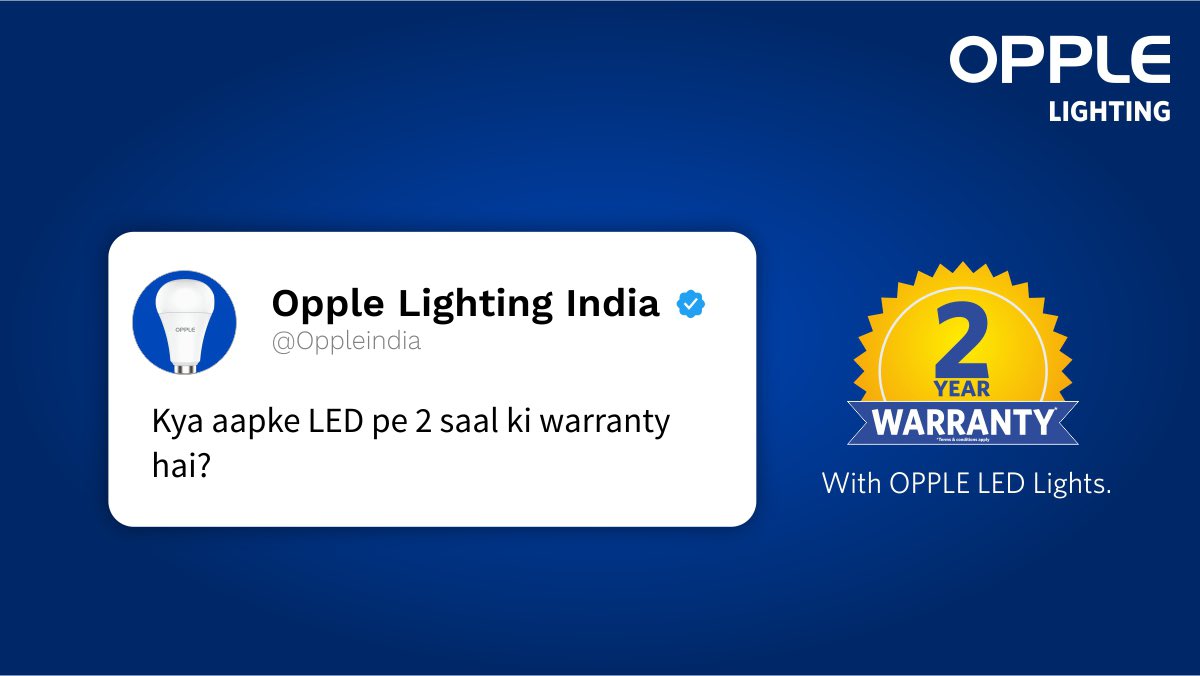 Oppleindia's tweet photo. OPPLE LED products o provides you both Log Life & Peace of Mind with Quality Products & 2 Year Warranty!
#OPPLELED #LEDLightings #LEDs #LEDLights #LongLife #Warrenty #QualityProducts
*T&C Apply. https://t.co/8awvBBRAq4