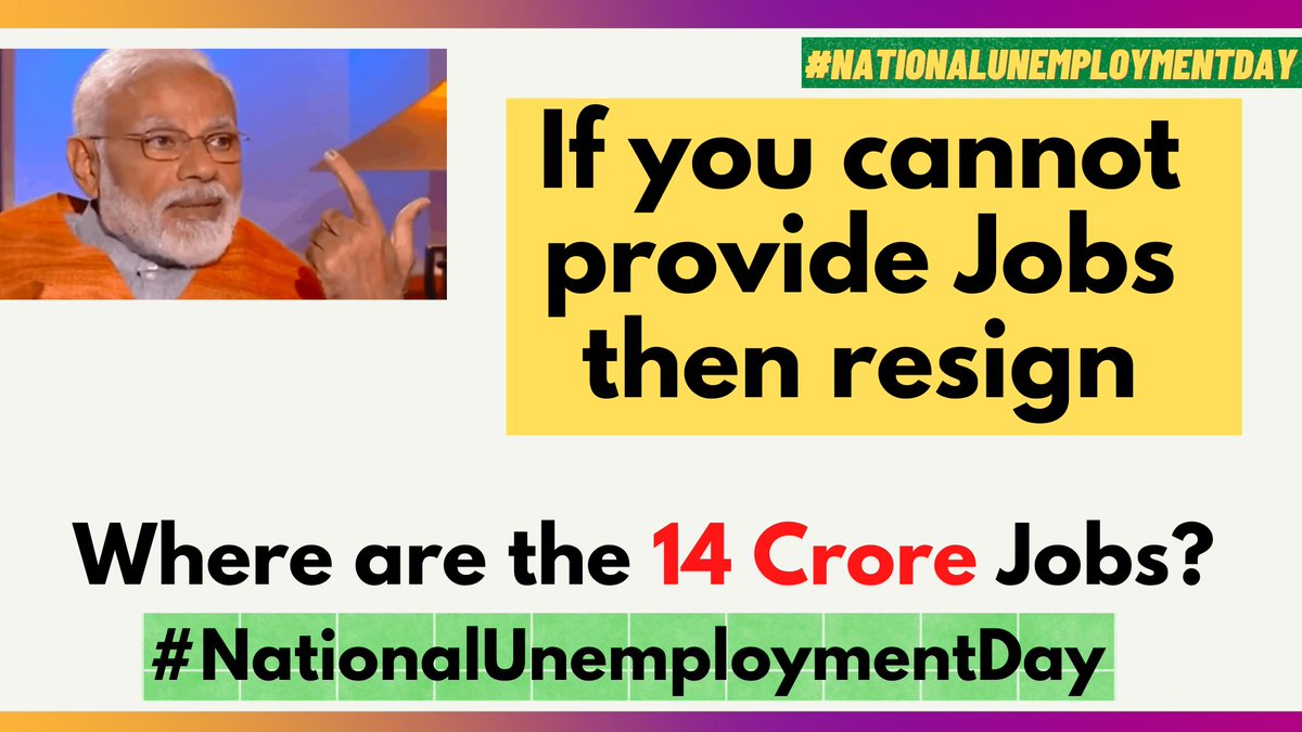 Educated, Talented, Hard Working Young Indians are sitting at homes doing nothing because of Modi 

We are asking Only ONE Question to PM

Where are 14 crore jobs? 

#राष्ट्रीय_बेरोजगार_दिवस
#NationalUnemploymentDay 
#NationalUnemploymentDay2021 
#NationalUnemploymentDay17Sept