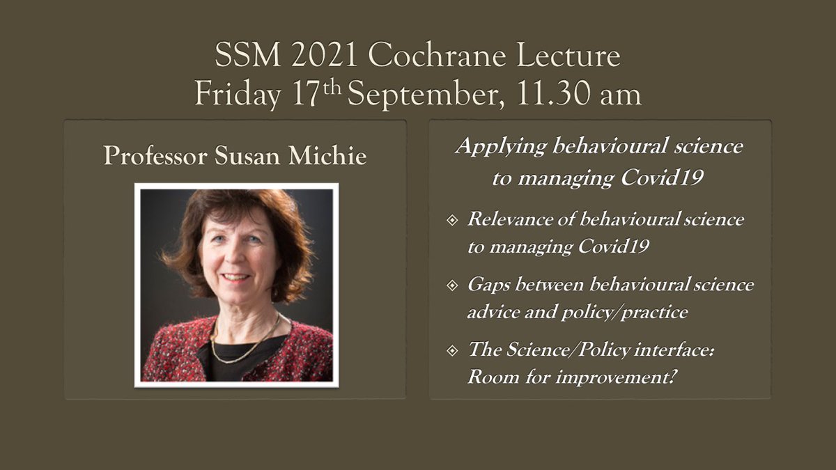 Society for Social Medicine & Population Health (@socsocmed) on Twitter photo Welcome to our final day of #SSM2021 🌈🎯👨👨👦🥁
Join us at 11.30 for the #CochraneLecture with <a href="/SusanMichie/">Professor Susan Michie</a> <a href="/UCLBehaveChange/">UCL Centre for Behaviour Change</a> on Applying behavioural science to managing #COVID19 Moderator <a href="/SimonCapewell99/">Simon Capewell</a>
<a href="/LivUni/">University of Liverpool</a>
Share your views and comments by using #SSM2021
<a href="/MCR_SSM/">MCR_SSM</a> <a href="/ECR_SSM/">ECR SSM</a> Welcome to our final day of #SSM2021 🌈🎯👨👨👦🥁
Join us at 11.30 for the #CochraneLecture with <a href="/SusanMichie/">Professor Susan Michie</a> <a href="/UCLBehaveChange/">UCL Centre for Behaviour Change</a> on Applying behavioural science to managing #COVID19 Moderator <a href="/SimonCapewell99/">Simon Capewell</a>
<a href="/LivUni/">University of Liverpool</a>
Share your views and comments by using #SSM2021
<a href="/MCR_SSM/">MCR_SSM</a> <a href="/ECR_SSM/">ECR SSM</a>