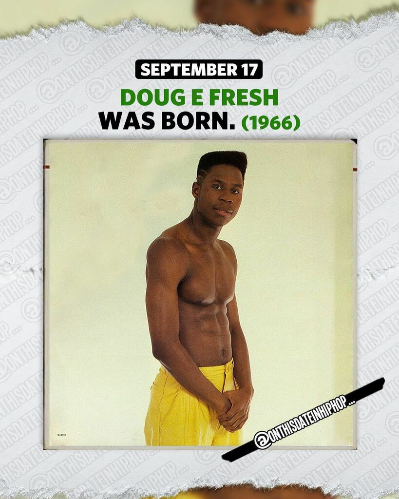 bleepthabastard's tweet photo. #OnThisDateInHipHop, Douglas @TheRealDougEFresh Davis was born in #Barbados. #DougEFresh would grow up to: (1) be known as #TheHumanBeatbox, (2) team with the #GetFreshCrew, (3) open a restaurant, (4) pioneer #beatboxing and (5) release 4 albums. #HappyBโฆ https://t.co/SrpOPHpsrg https://t.co/lENsJ56TyE