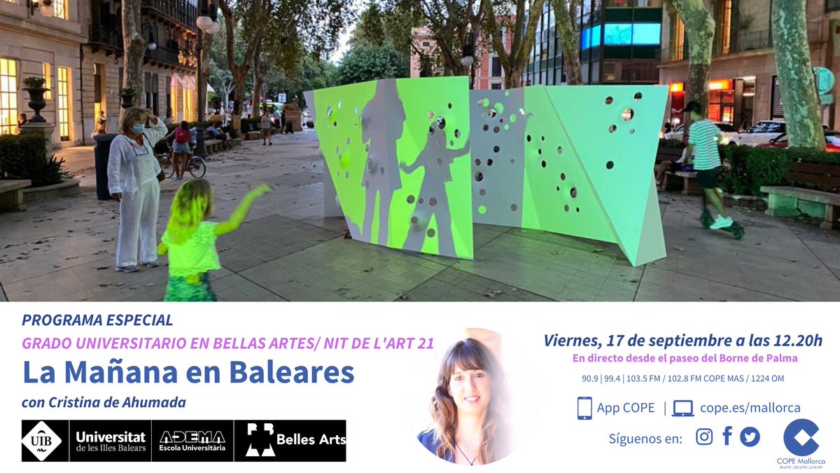 CopeMasMallorca's tweet photo. Hoy estamos en directo a partir de las 12.20h con “La Mañana en Baleares” desde el paseo del Borne de Palma con el especial Bellas Artes @UNIVERSIDAdema con motivo de la #Nitdel’Art @ajuntpalma 🖼 📻 🎧 https://t.co/xks0xMwtVC