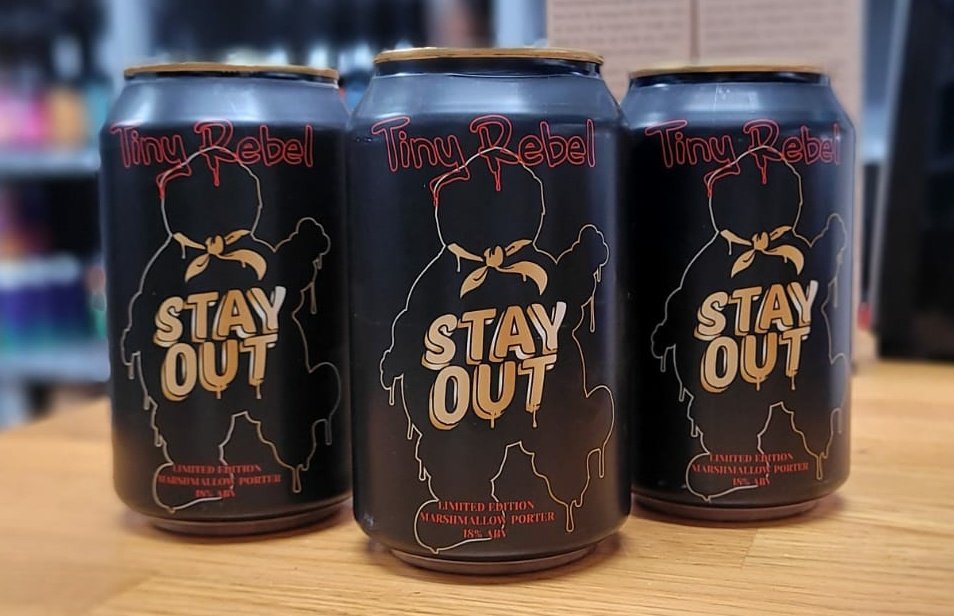 Why not eh? <a href="/tinyrebelbrewco/">Tiny Rebel</a> - Stay Out - Imperial Stay Puft marshmallow porter 18%abv (£7)