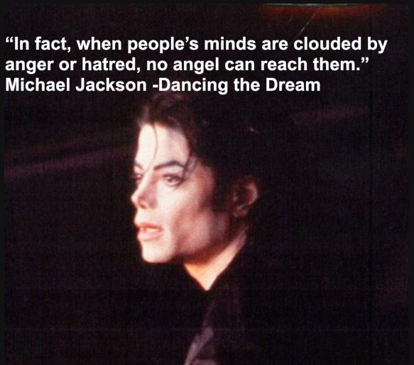 MJJJusticePrjct's tweet photo. Remember #MichaelJackson wisdom when you're dealing with trolls - "...when people's minds are clouded by anger or hatred, no angel can reach them."  Dancing the Dream - https://t.co/9tLjFNr7oZ