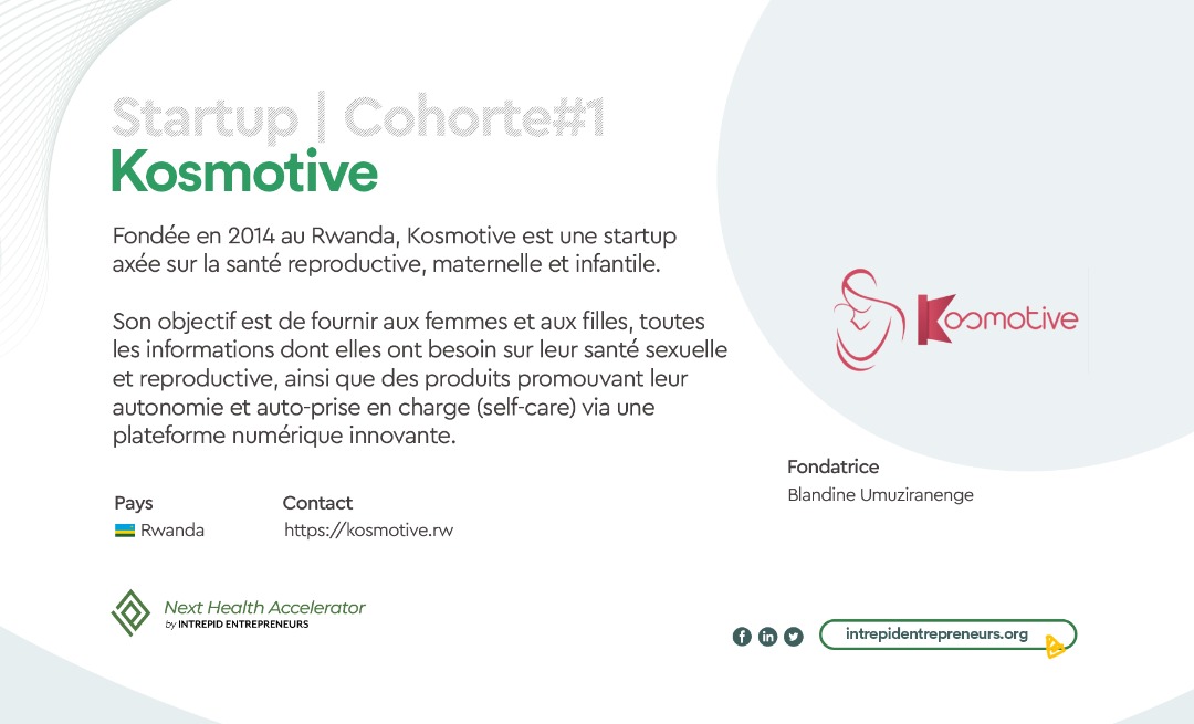 [NHA#1 | Startup] La startup Rwandaise Kosmotive, fournit aux #femmes et aux #filles, toutes les informations dont elles ont besoin sur leur #SSR, ainsi que des produits promouvant leur autonomie et auto-prise en charge (#selfcare) via une plateforme numérique innovante.