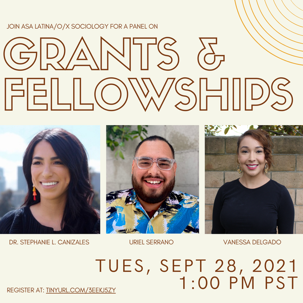 ASALatSoc's tweet photo. Grad Students! Join us on Tues, Sept 28 at 1:00 PST for a Grants and Fellowships panel. We will discuss strategies and insights on what makes for a competitive application with @StephCanizales, @its_Serrano, and @VanessaD015  

Register at: https://t.co/EDkEThALzA https://t.co/9jfTN0WAQw