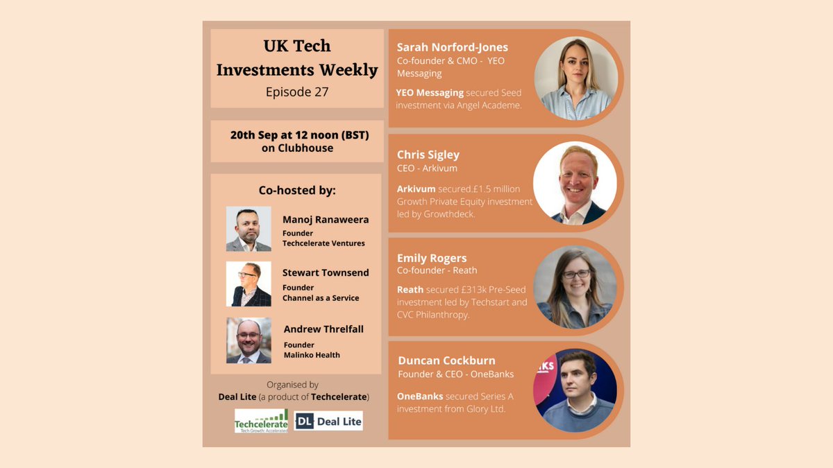 Sarah Norford-Jones (@sarahjnj) on Twitter photo Join me on Monday <a href="/Clubhouse/">Clubhouse</a> with <a href="/Techcelerate/">TechcelerateVentures</a> to discuss the <a href="/YEOmessaging/">YEO Messaging</a> funding journey!
With these inspiring founders👇
Chris Sigley, CEO <a href="/Arkivum/">Arkivum</a>
<a href="/emrogers13/">emily rogers</a>, CoFounder <a href="/reath_id/">reath.id</a>
Duncan Cockburn, Founder & CEO @OneBanks3
deallite.uk/events/uk-tech…
#Founders #TechNews Join me on Monday <a href="/Clubhouse/">Clubhouse</a> with <a href="/Techcelerate/">TechcelerateVentures</a> to discuss the <a href="/YEOmessaging/">YEO Messaging</a> funding journey!
With these inspiring founders👇
Chris Sigley, CEO <a href="/Arkivum/">Arkivum</a>
<a href="/emrogers13/">emily rogers</a>, CoFounder <a href="/reath_id/">reath.id</a>
Duncan Cockburn, Founder & CEO @OneBanks3
deallite.uk/events/uk-tech…
#Founders #TechNews