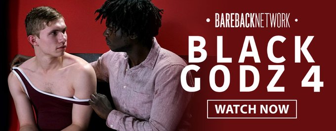 'BLACK GODZ (#4)' Throw Down the Gauntlet in BAREBACK NETWORK's Gigantic New HD Feature, Starring @DevinTrez