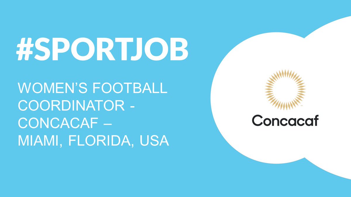 #SPORTJOB @Concacaf busca Women's Football Coordinator para sus oficinas en Miami sporthub.la/sportjob-women… #FutbolFemenino #FutFem #Trabajo #Empleo #Concacaf