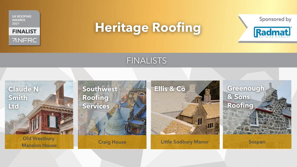 Good luck to all those up for an award in the Heritage category of the #RoofingAwards2021
Southwest Roofing Services
<a href="/ellisrestore/">Ellis & Co</a>
@theclaudesmith
<a href="/GreenoughRoof/">Greenough Roofing</a>
#RA2021 
<a href="/RadmatOfficial/">Radmat Official</a> 
#SIGRoofingKnowledge