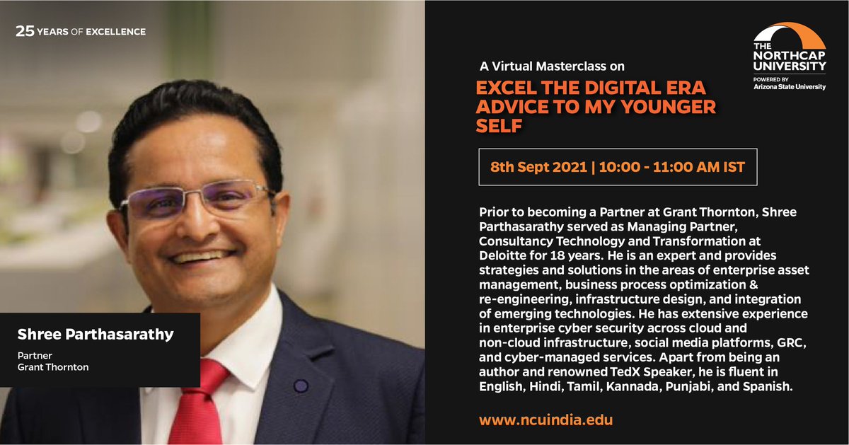 NorthCap_Univ's tweet photo. Shree Parthasarathy, shared his insights on ‘Excel the Digital Era - Advice to My Younger Self’ at the Virtual #Masterclass at The NorthCap University on September 8, 2021.
You can view the full session here: https://t.co/0cV7LCORXW
#VirtualMasterclass #NCUOrientation2021 https://t.co/dcqhglPCwJ