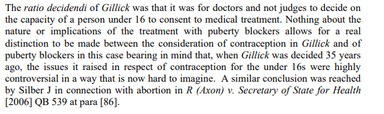 This is a really interesting paragraph. 

It is for clinicians and patients to determine what treatment is appropriate and can be consented to. Not the courts, and certainly not reactionary transphobic campaign groups.