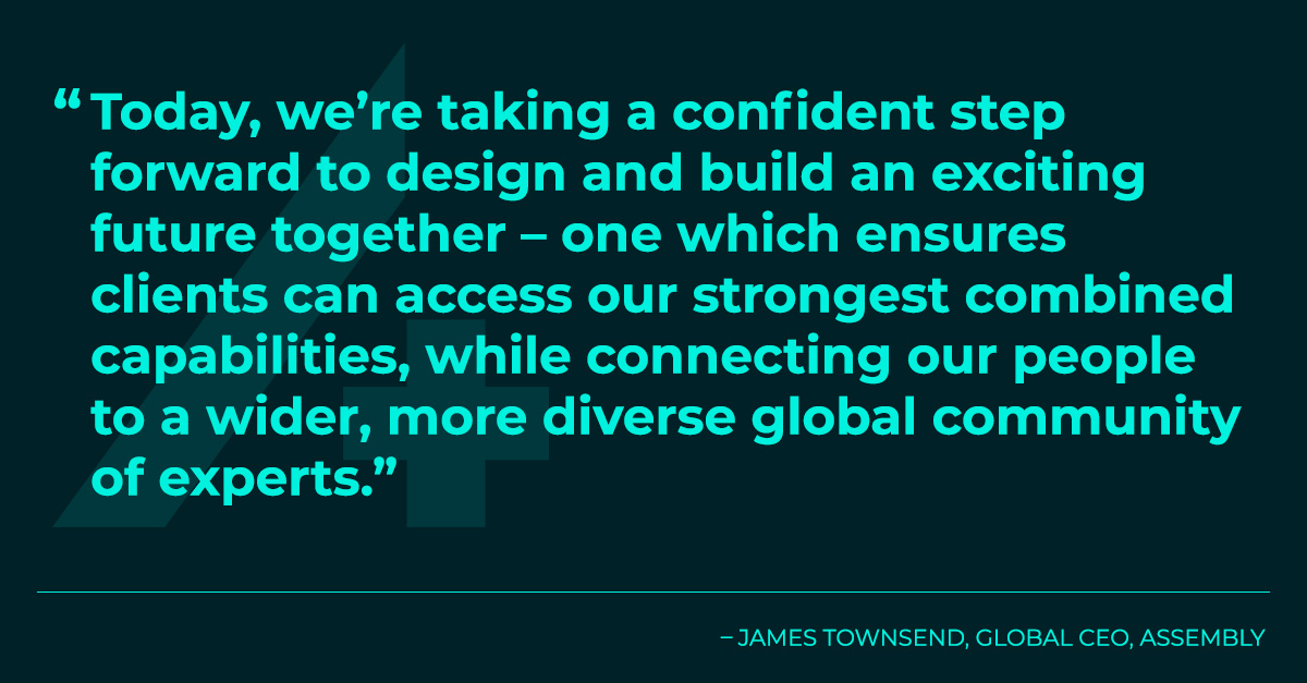 As we announce the union of @ForwardPMX and Assembly, our Global CEO James Townsend reflects on what this means for our people and our clients.

#Assembly #Data #Talent #Tech #FindChange #FuelGrowth #BetterTogether #GlobalOmnichannel
