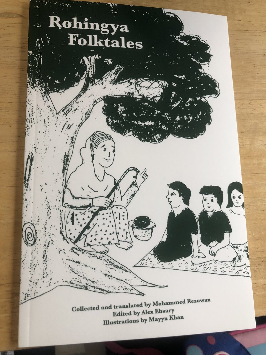 Just got my copy of Rohingya Folktales by @RedwanM81678197. Excited to read this important slice of Rohingya culture!