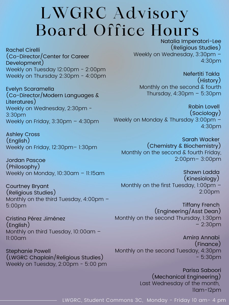 Check out our updated office hours for our Advisory Board in the LWGRC!💜