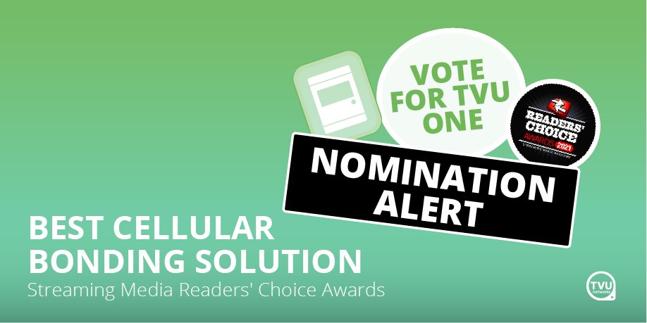 TVUNetworks's tweet photo. Voting is still open for the @streamingmedia Readers’ Choice Awards, and the winners will be decided by the people who matter most. Yes, that means you! Vote for TVU Networks in the #CellularBonding category before the September 20th deadline! https://t.co/yUQIYOda4E https://t.co/Y99I2TKPrT
