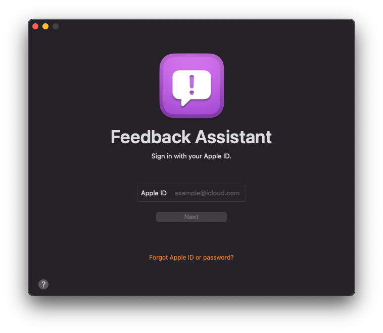BigMtnStudio's tweet image. 📣 YOU HAVE A VOICE!
Devs, do you have an idea on how to improve #SwiftUI?
You ever find a bug in Xcode, Swift, or SwiftUI?
You should have an app on your Mac called "Feedback Assistant".
You log into it with your Apple ID.