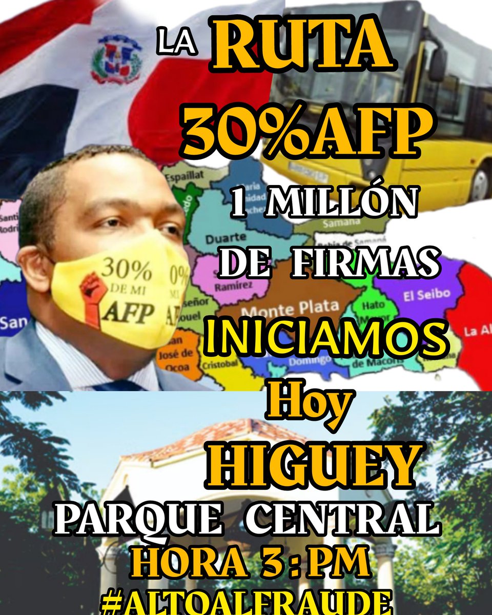 gavin_wilton's tweet photo. #ALTOALFRAUDE 
HOY VIERNES 17 INICIAMOS LA RUTA DEL 30%AFP 1 MILLON DE FIRMAS 
PARQUE CENTRAL  HIGUEY 
HORA 3:PM 
TRABAJADOR RECLAMA TUS DERECHOS NO MÁS MAREO 
QUIERO MI DINERO YA 30%AFP https://t.co/rUVRyWvsOl