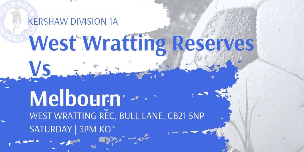 TOMORROW |

The First Team will hit the road for the first time in Division 1A as they make the journey to <a href="/WestWrattingFC/">West Wratting FC</a> Reserves.

Expecting a tough game, but looking to continue the good start 💪

2/2
#Melbs 🔵⚽🔵