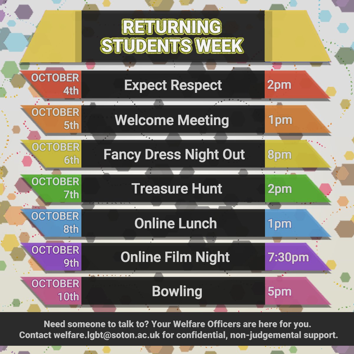 To start the new academic year we're holding three weeks of events 🏳️‍🌈🏳️‍⚧️
The details for each individual event will be released in our private Facebook and Discord groups. You can find out how to join these by messaging our public Facebook page or emailing us at lgbt@soton.ac.uk