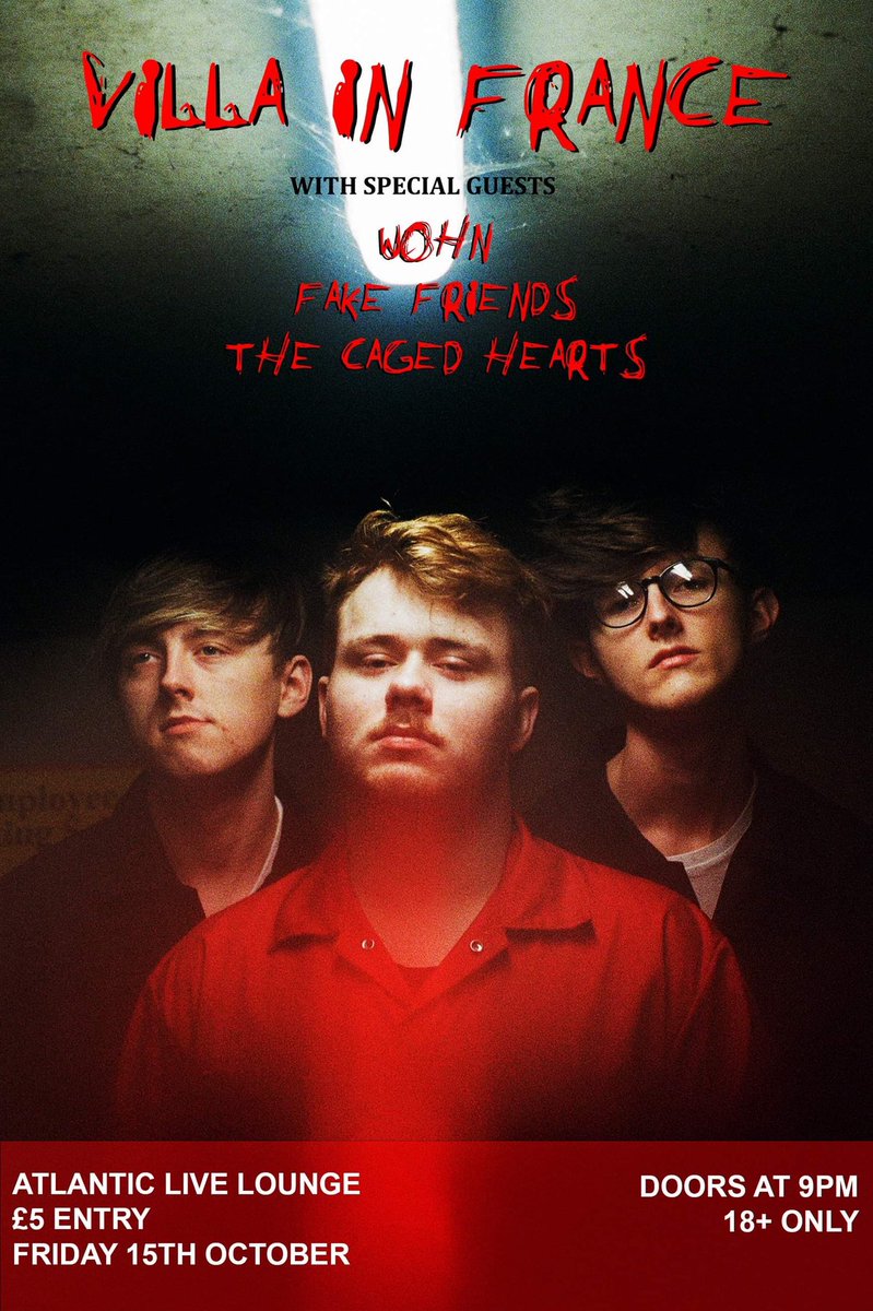 Villa in France (@villainfrance) on Twitter photo First show back home and we are ecstatic to be joined by WOHN, <a href="/BandFakeFriends/">Fake Friends</a> and The Caged Hearts in The Atlantic Bar on Friday 15th October! ❤️ First show back home and we are ecstatic to be joined by WOHN, <a href="/BandFakeFriends/">Fake Friends</a> and The Caged Hearts in The Atlantic Bar on Friday 15th October! ❤️