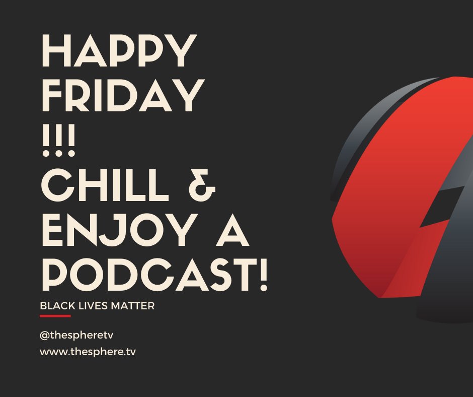 TheSphereTV's tweet photo. It's Friyayyyyy!
A great day to turn on your favorite podcast , grab a blanket or glass of wine, and chill.

Tag  your favorite podcasters below...
Get started with The Sphere Network today!
https://t.co/LmpeNXbOpH

#podcast #TheSphereNetwork #podcasting #podcastlife #tunein #now https://t.co/LrAo9kFa2Y