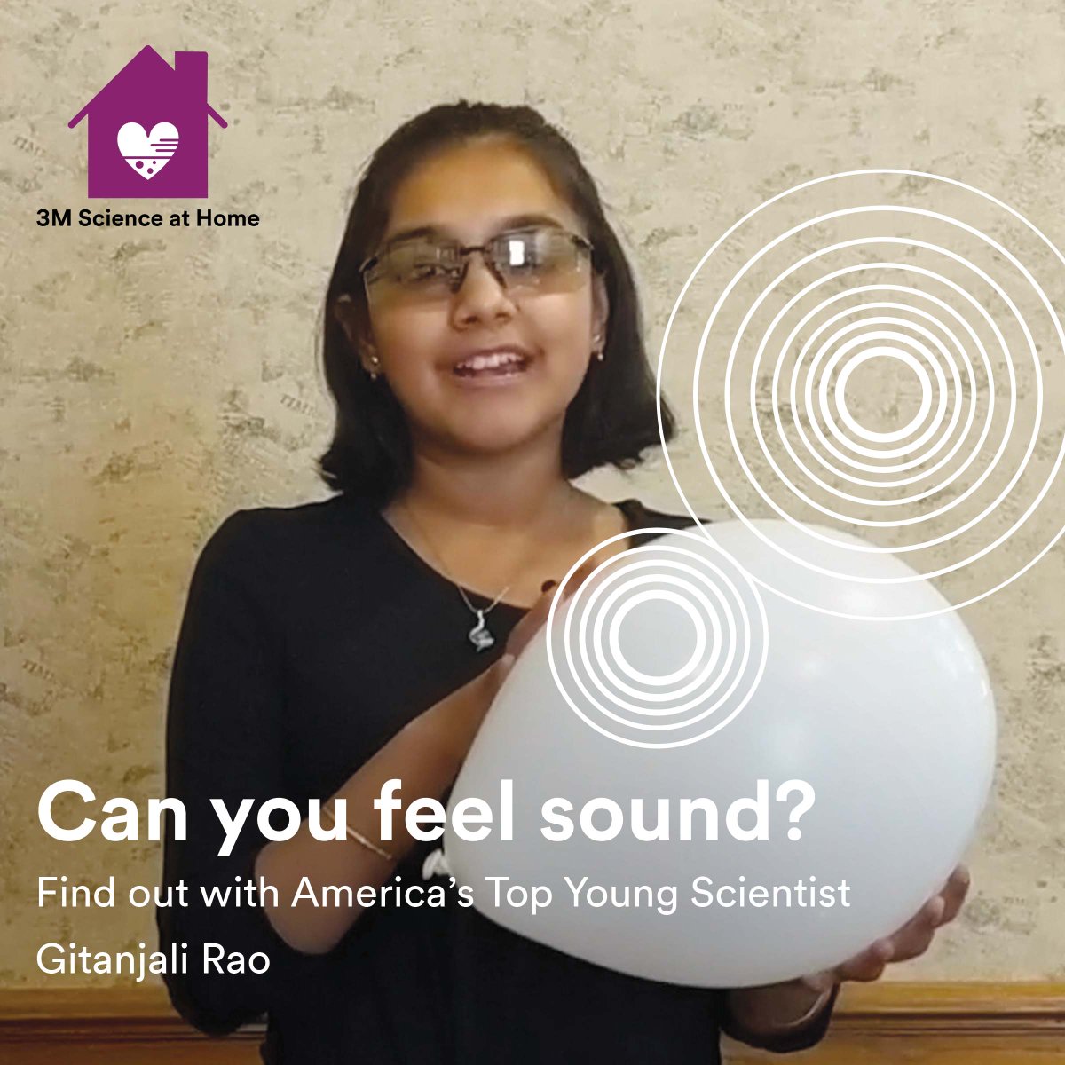 3M's tweet image. Believe it or not, you can feel sound! Join @gitanjaliarao, former @Discoveryed 3M #YoungScientist Challenge winner, as she teaches about the frequency of sound and how we perceive pitch. 🔊 #ScienceAtHome s.3m.com/4n47gy
