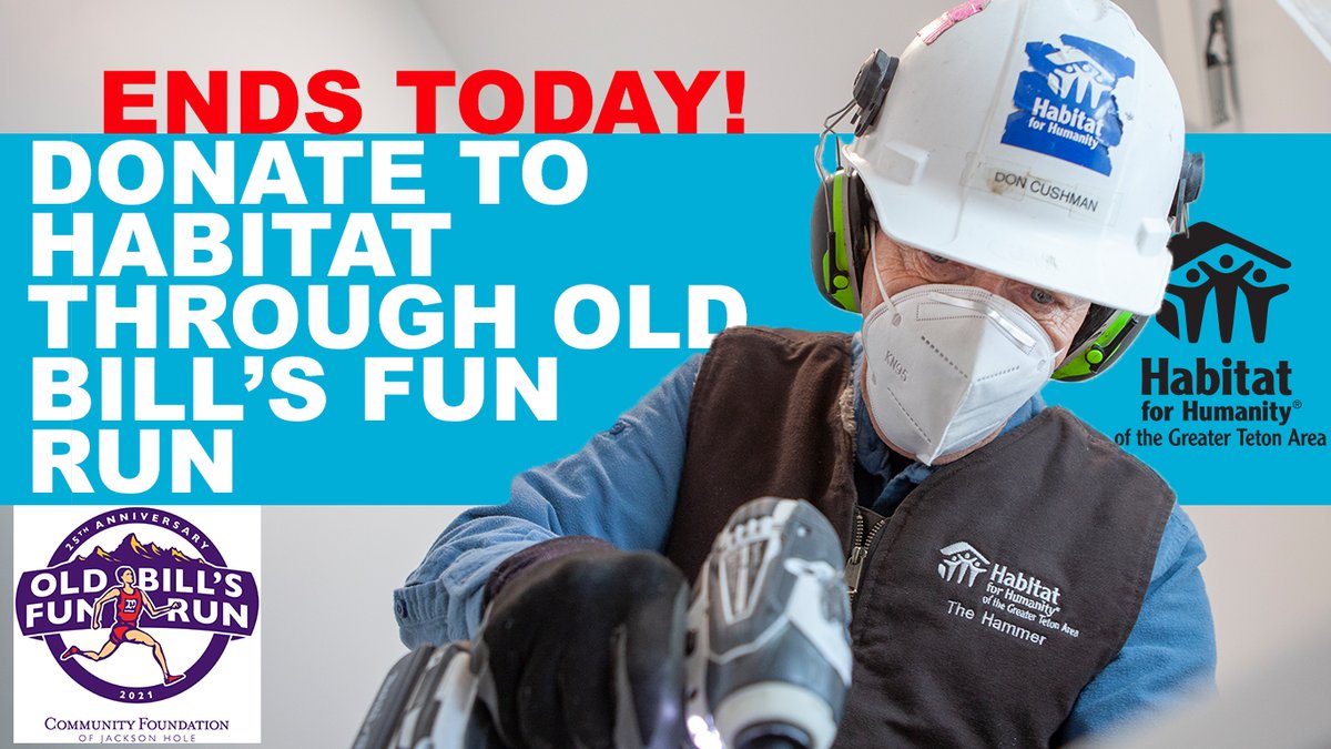 Today is the last day to give through Old Bill's Fun Run! Your donations are amplified and go even further toward building affordable housing! Donate at tetonhabitat.org!