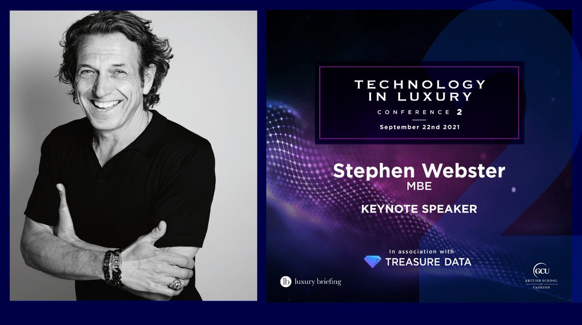 We are delighted to have the renowned luxury #jewellery designer <a href="/Webster_Rocks/">Stephen Webster</a> present a special keynote address at the second #Luxury Briefing and <a href="/BSoF/">British School of Fashion</a> #Technology in Luxury Conference in association with <a href="/TreasureData/">Treasure Data</a> - register here: bit.ly/3nEXJgm