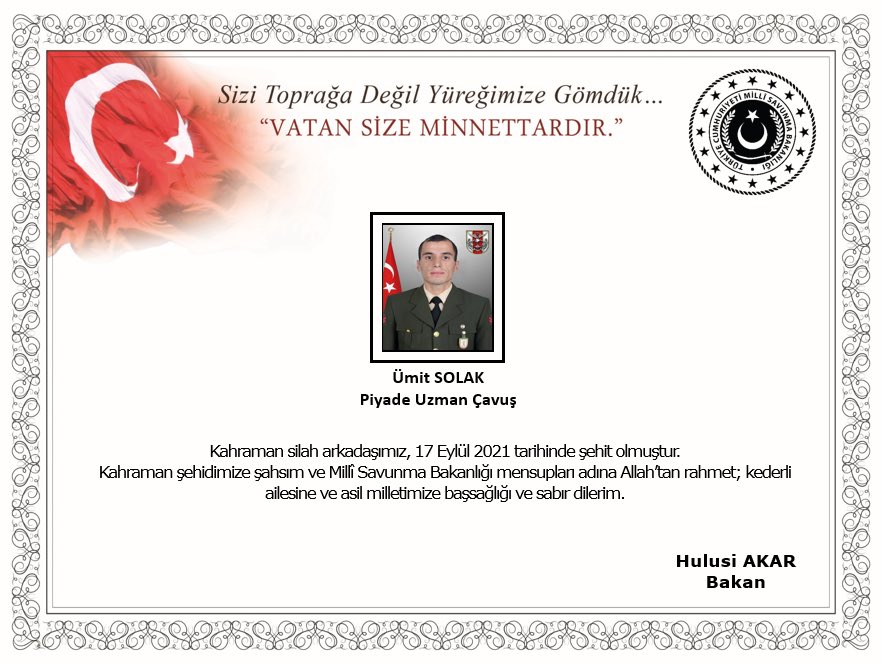 Aziz şehidimize Allah'tan rahmet, ailesine ve Milletimize başsağlığı ve sabırlar diliyoruz. 🇹🇷