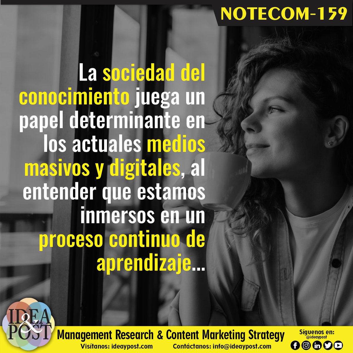 ideaypost's tweet image. La sociedad del conocimiento se caracteriza por la generación constante de aprendizajes, desde las prácticas de los medios.

Síguenos en #ideaypost o visita nuestro #blog en ideaypost.com y conoce más #notecom sobre estos y otros temas de Comunicación para el Desarrollo