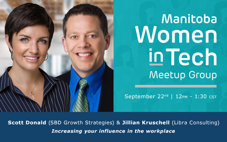 RT Manitoba Women in Tech (and Allies) please join us for the next #MBWiTech Meetup on Wed, Sept. 22nd at 11:45am!
Scott Donald and Jillian Kruschell are teaming up to provide an engaging talk on how to boost your success through influence. bit.ly/3AlkwBc