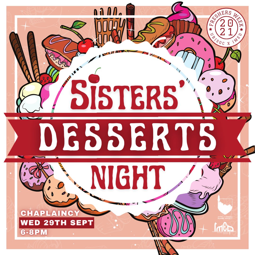 imedbham's tweet photo. CHANGE OF DATE to Wed 29th Sept! 🗓️

💫🧁IMed x UBISOC Present Sisters’ Desserts Night!🧁💫 ⁠
⁠
Who doesn't love a sweet treat? 😋⁠
⁠
Come along for an evening of meeting new people, mingling and of course, sweet treats Insha’Allah! 🍭🍩⁠ https://t.co/HM8VQjSTMX