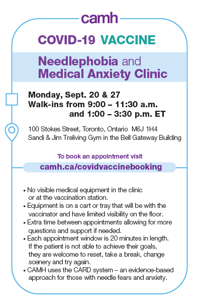Immunize Canada (@immunizedotca) on Twitter photo CAMH #COVID19 Vaccine | Needle Phobia & Medical Anxiety Clinic | using the #CARDSystem | <a href="/DrATaddio/">Anna Taddio</a> <a href="/Anxiety_Canada/">Anxiety Canada</a> <a href="/UofTPharmacy/">Leslie Dan Faculty of Pharmacy</a> <a href="/AboutKidsHealth/">aboutkidshealth</a> | Mon 20 & Mon 27 Sept | walk-ins 9am-11.30am & 1-3.30pm | 100 Stokes St, Toronto | To book an appointment: camh.ca/covidvaccinebo… CAMH #COVID19 Vaccine | Needle Phobia & Medical Anxiety Clinic | using the #CARDSystem | <a href="/DrATaddio/">Anna Taddio</a> <a href="/Anxiety_Canada/">Anxiety Canada</a> <a href="/UofTPharmacy/">Leslie Dan Faculty of Pharmacy</a> <a href="/AboutKidsHealth/">aboutkidshealth</a> | Mon 20 & Mon 27 Sept | walk-ins 9am-11.30am & 1-3.30pm | 100 Stokes St, Toronto | To book an appointment: camh.ca/covidvaccinebo…