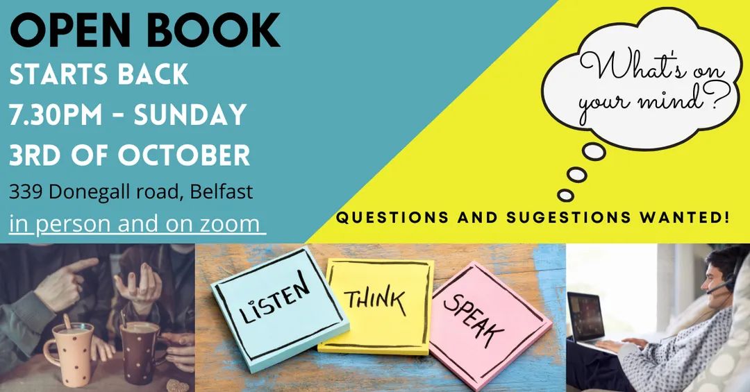 LeftSideUpNI's tweet image. Open book is back! This is Bible study with a difference, asking the questions we've never been able to, learning from each other &amp;amp; being honest about our experience of scripture. Send an email or DM if you're interested in attending &amp;amp; let us know if you prefer Zoom or F2F.