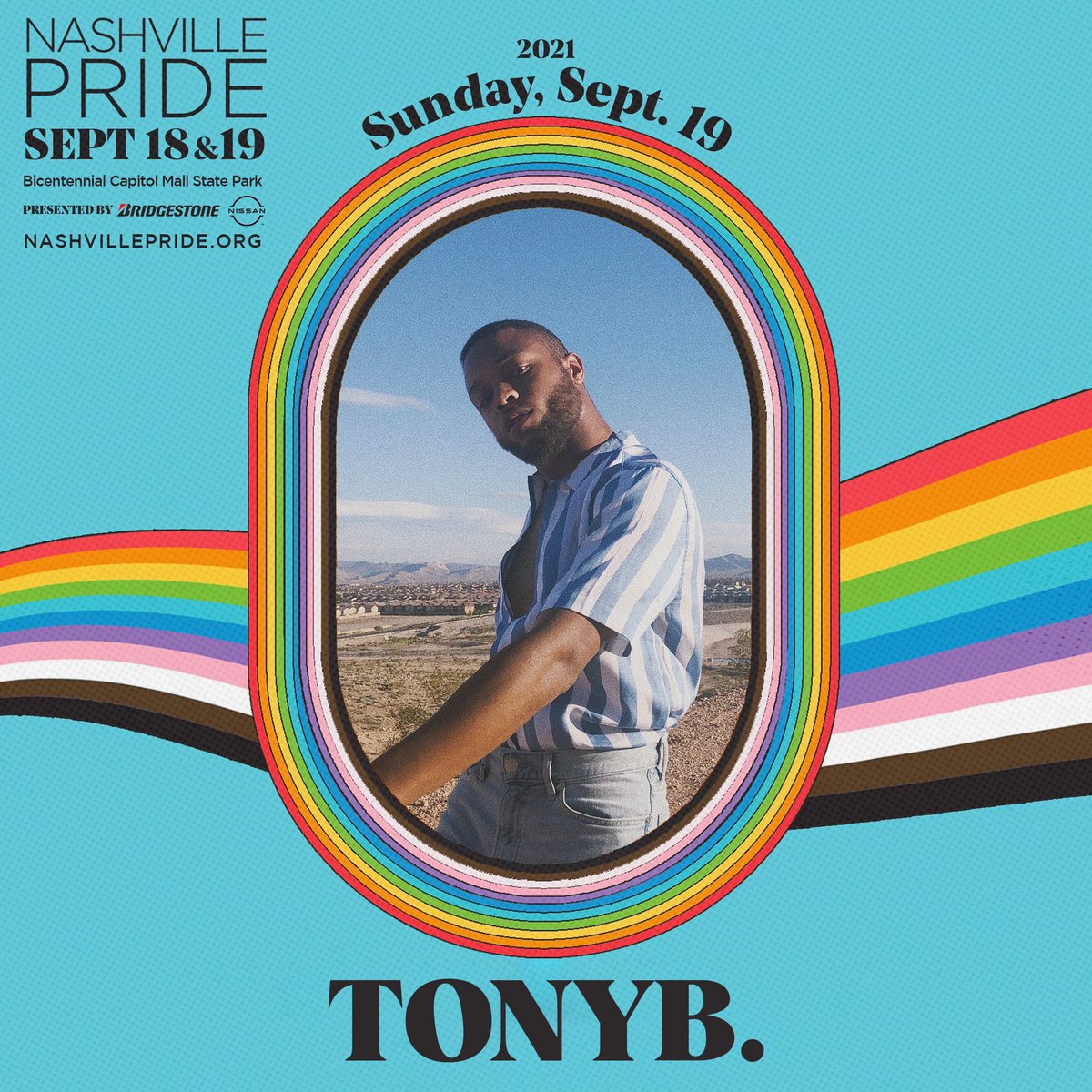 TONYB. (@tonybonline) on Twitter photo Can’t wait to perform this weekend at <a href="/nashvillepride/">Nashville Pride</a> festival on the RNBW stage ✨ Day 2: Sunday, Sept 19th @ 2:15pm ✨ Can’t wait to perform this weekend at <a href="/nashvillepride/">Nashville Pride</a> festival on the RNBW stage ✨ Day 2: Sunday, Sept 19th @ 2:15pm ✨