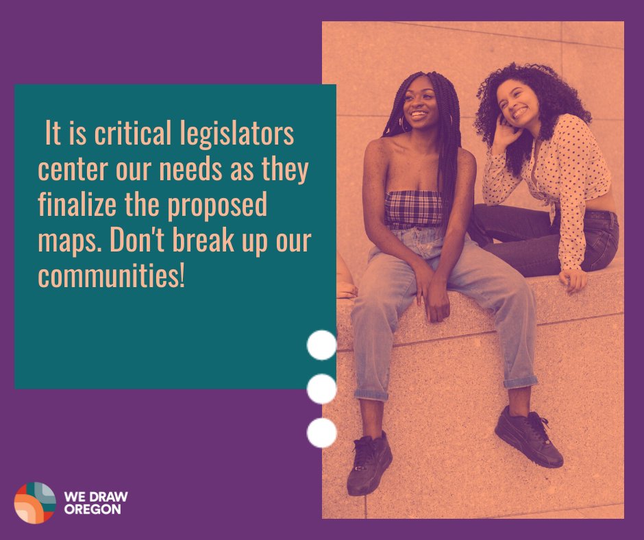 It is critical legislators center our needs as they finalize the proposed maps. Don't break up our communities! Keep BIPOC communities together. #PowerBlock  #WeDrawOregon