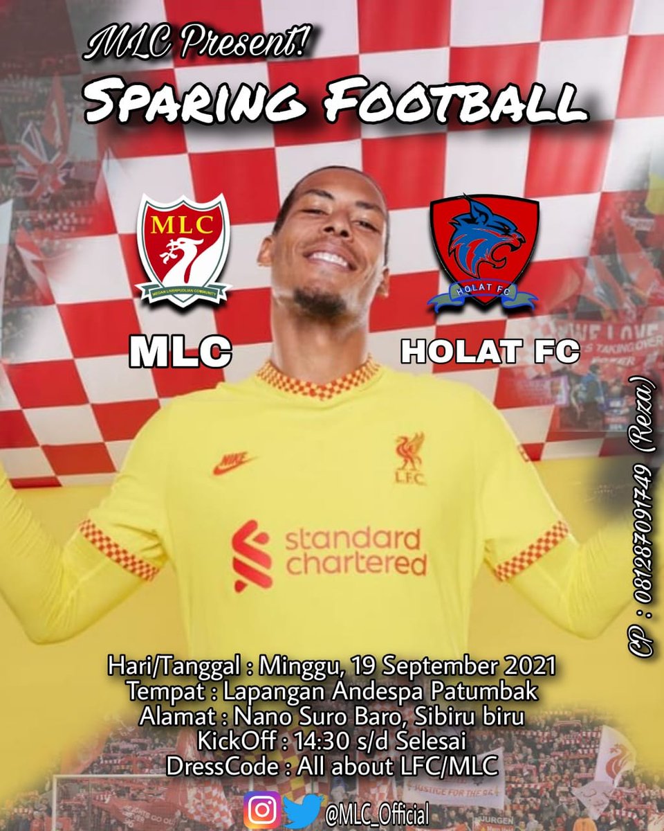 Info Football MLC
There's Only One Red, The Reds

We Go Again
SPARING FOOTBALL 

MLC vs HOLAT FC

Hari : Minggu, 19 September 2021
Tempat : Lapangan Andespa Patumbak
Alamat : nano Suro baro, si biru biru
Kickoff : 14:30-selesai
Dresscode : LFC / MLC

Cp : 081287091749 (Reza)