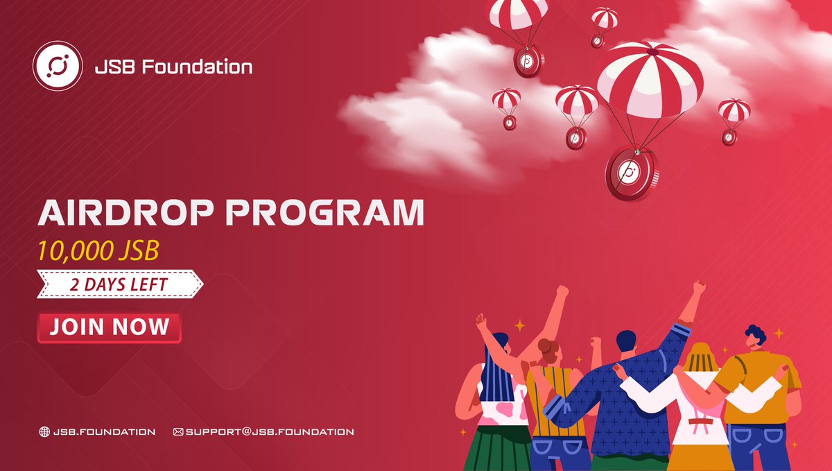🎁Only 2 days left before the One-year anniversary Airdrop ends at 4:00 PM (UTC+8), September 20th.
- 200 random winners with a total of 10,000JSB rewards

Don't miss your chance!
Apply now!