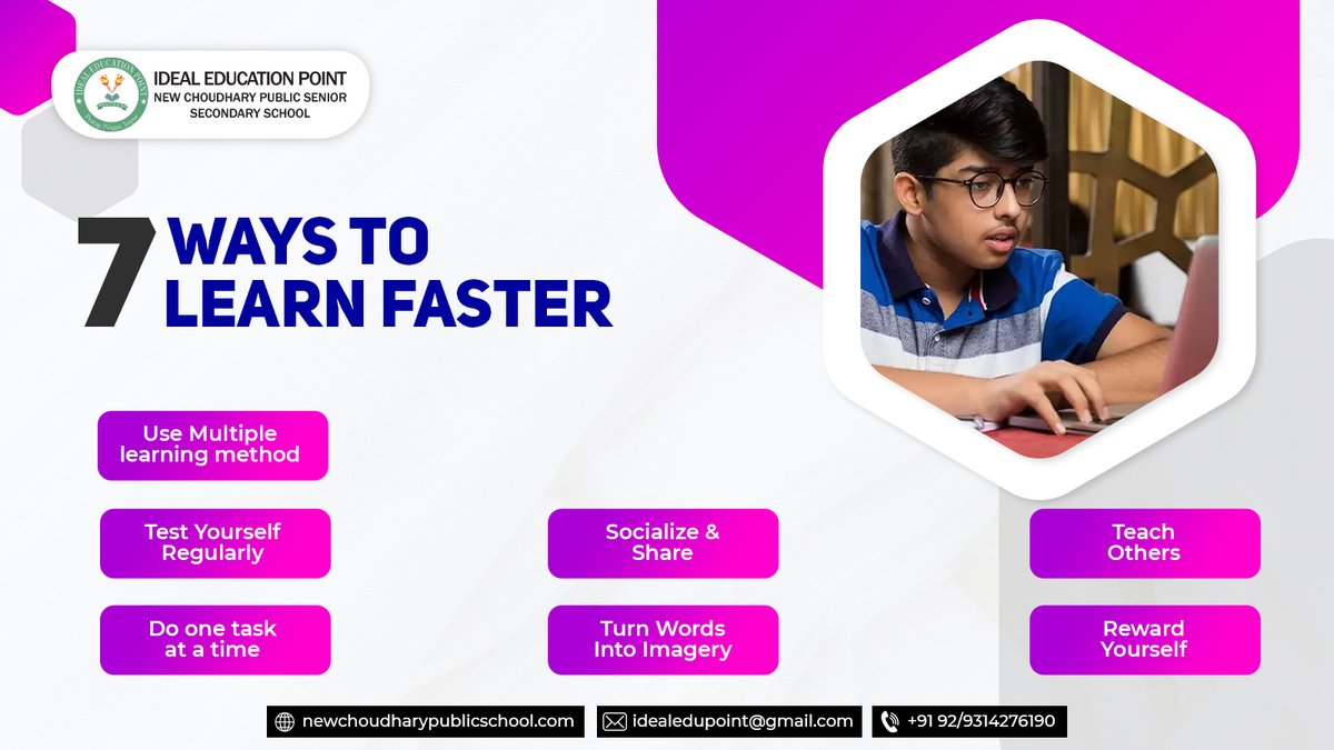 IdealChoudhary's tweet image. 7 Ways to Learn Faster :-
✅Use Multiple Learning Method
✅Test Yourself Regularly
✅Do One Task at a Time
✅Socialize & Share
✅Turn Words Into Imagery
✅Teach Others
✅Reward Yourself
.
📲 - +91-93142 76190
.
🌐 - newchoudharypublicschool.com
.
.
#AdmissionOpen #LearningMethod