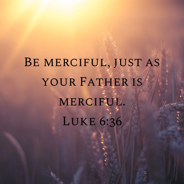 EricPel63232844's tweet image. Luke 6:36 #luke636 #niv #newtestament #newtestamentverse #bemercifuljustasyourfatherismerciful #god #jesus #jesuschrist #jesuscalling #holyspirit #holybible #bible #bibleverse #bibleverseoftheday #gospel #gospelofluke #gospelofjesus #gospelofjesuschrist #gospelofchrist