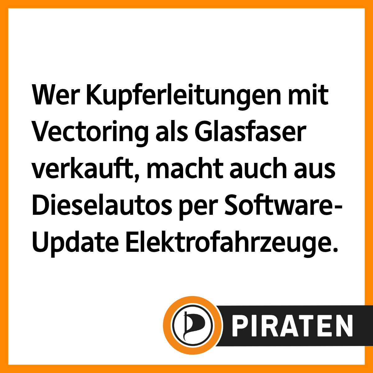 Wer wie Verkehrs- und Digitalisierungsminister #Scheuer Kupferleitungen mit Vectoring als Glasfaser verkauft, macht auch aus
Dieselautos per Software-Update Elektrofahrzeuge. Wir brauchen endlich echte Digitalisierung und effektiven Umwelt- und #Klimaschutz. #PIRATEN