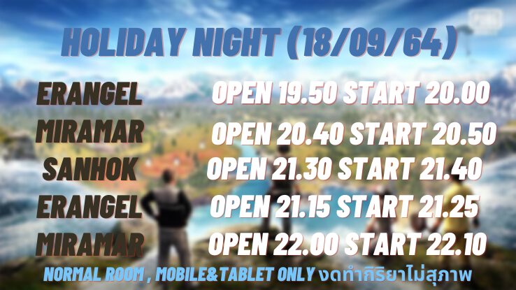 #พับจีพับไก่ Holiday night 🔥

TODAY 18-09-2021 🗓

1. Erangel
2. Miramar
3. Sanhok
4. Erangel
5. Miramar

📌📌📌
- All TPP ห้องปกติ
- Team squad
- Mobile &amp; Tablet ONLY

งดทำกิริยาที่ไม่เหมาะสม ❌
สปอนเซอร์ DM เลยค้าบ 💰