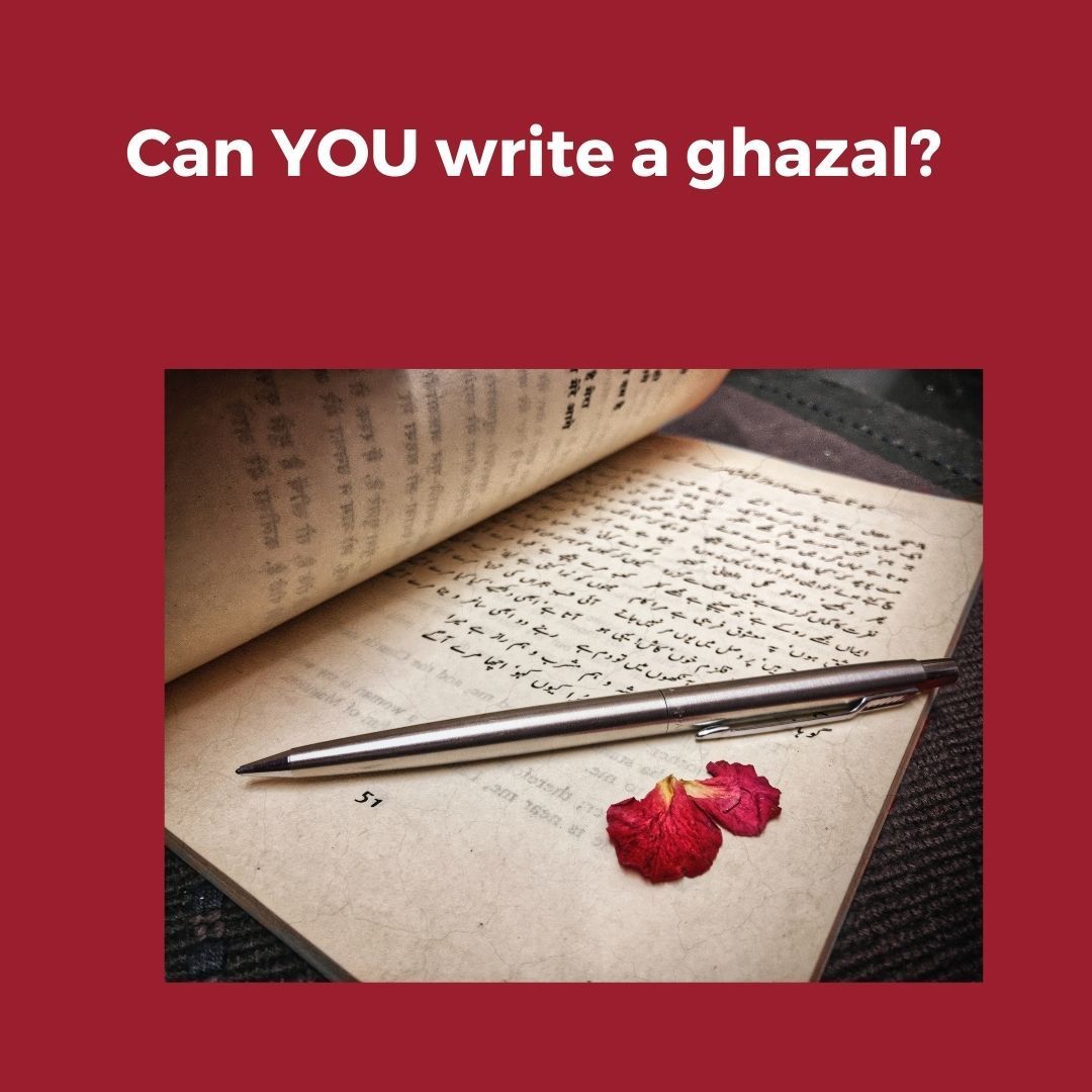 South Asian Arts-uk&#19;s tweet - "Can YOU write a #Ghazal ? 📜 The