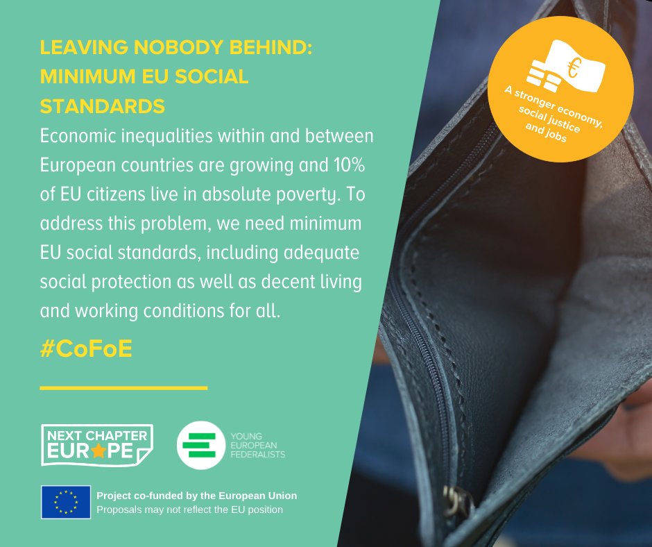 JEF_Europe's tweet photo. To fight #poverty and growing #inequalities within and between EU countries, we need minimum European-level social standards. 

Endorse our #CoFoE proposal! 👇
https://t.co/MwP8QvFYag

#NextChapterEurope #TheFutureIsYours https://t.co/uQIq9qhcbN