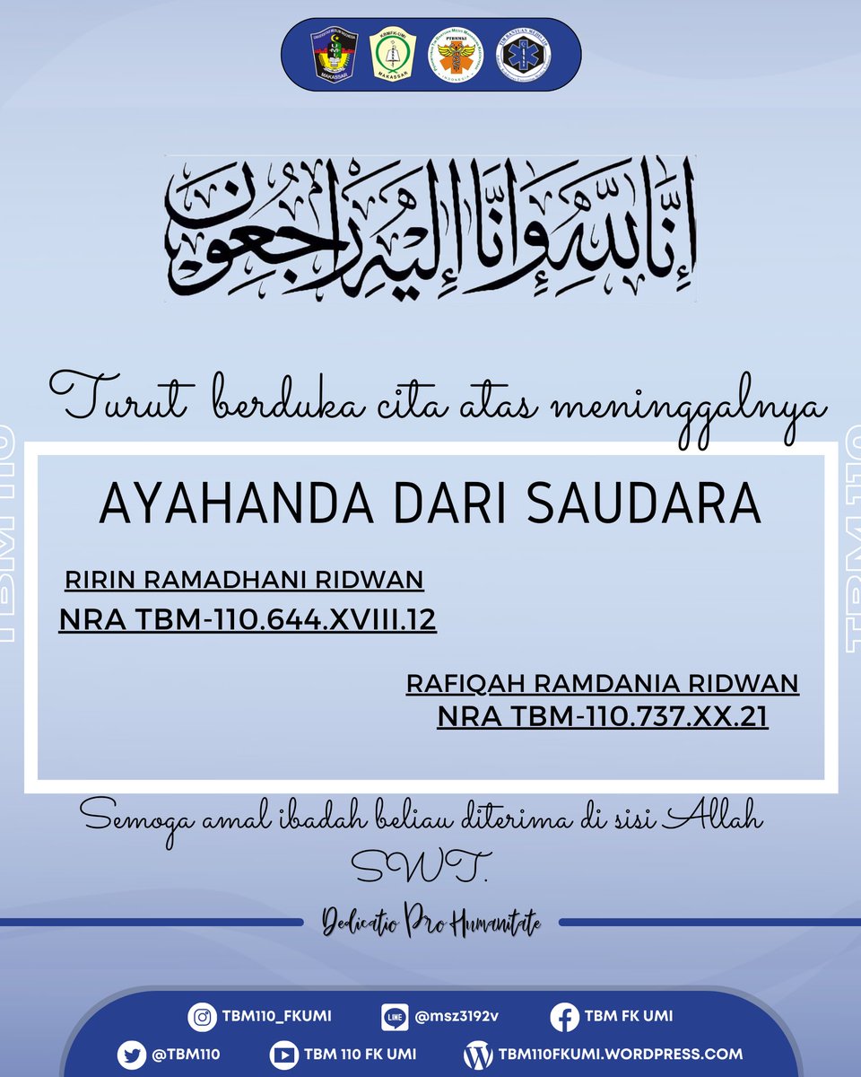 Innalillahi Wa Innailaihi Roji'un.
Tim Bantuan Medis 110 Fakultas Kedokteran Universitas Muslim Indonesia, turut berduka cita atas meninggalnya Ayahanda dari Saudara kami Ririn Ramadhani Ridwan dan Rafiqah Ramdani Ramdania Ridwan :

AIPTU H Muh. Ridwan 

#TBM110FKUMI