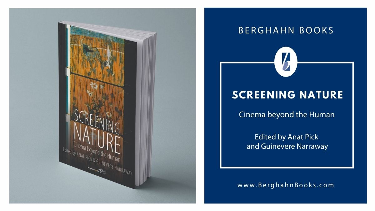 Berghahn Books Nature Cinema Beyond Human Mobile