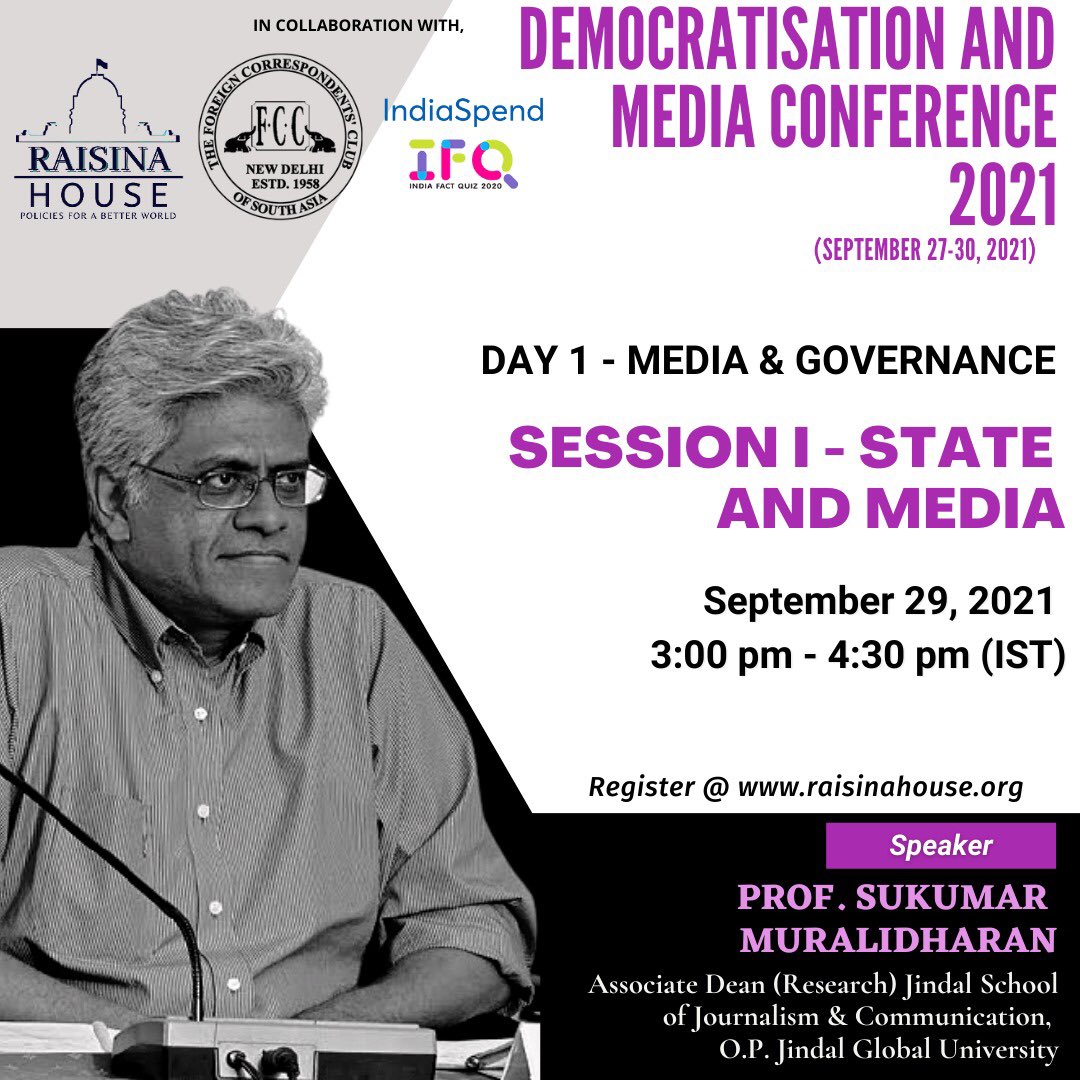 RaisinaHouse's tweet photo. #DMC2021 - Prof. @sukumar_md will be speaking at our Democratisation &amp; Media Conference 2021 with @IndiaSpend and @FCCNewDelhi about the evolving State-Media relations. 

🗓September 29 from 3:00 PM(IST).

Registration Link - https://t.co/BSgdzW5iKC https://t.co/v4k54bfep0