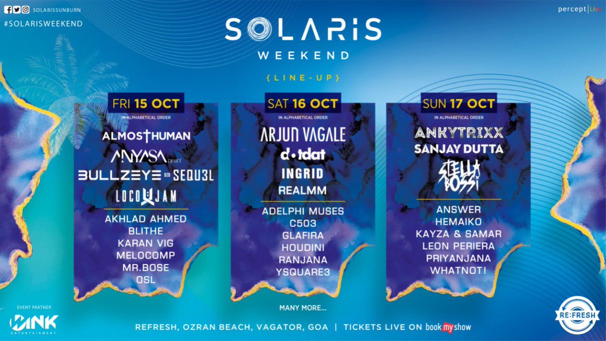 SunburnFestival's tweet photo. Proudly presenting the biggest techno line up of the season!

@sunburnsolaris SOLARIS WEEKEND - GOA on 15, 16, 17 October long weekend at Refresh, Vagator!

LIMITED Early Bird tickets LIVE NOW -https://t.co/qFCEhOnhsP

Event partners - @Wink_officia1 https://t.co/yENSi6RWsO