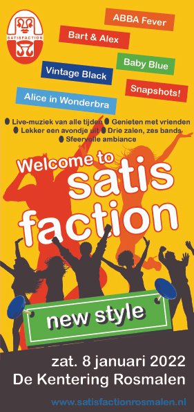 25 september a.s. start kaartverkoop Welcome to Satisfaction (8 jan 2022). Reserveren kan al via satisfactionrosmalen.nl